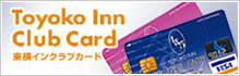 Toyoko Inn Club Card